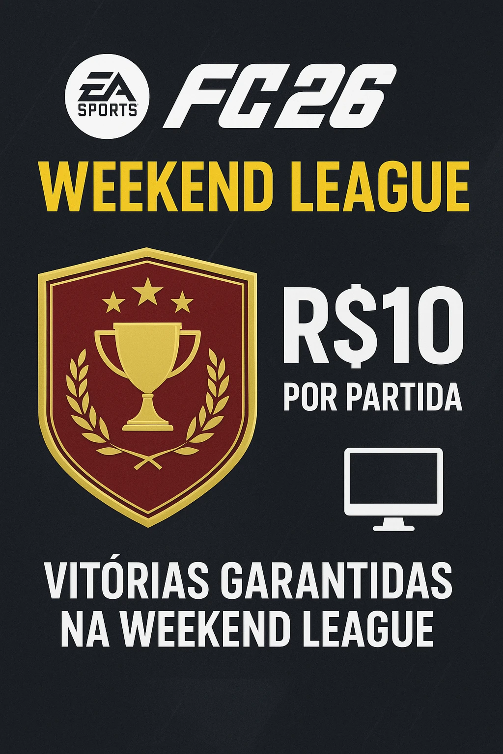 🎮🔥  Jogo Sua Wl (Weekend League) No Ea Fc 26 🔥🎮