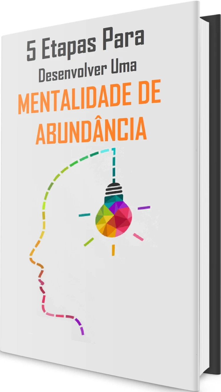 5 Etapas para Desenvolver uma Mentalidade de Abundância - Cursos e Treinamentos