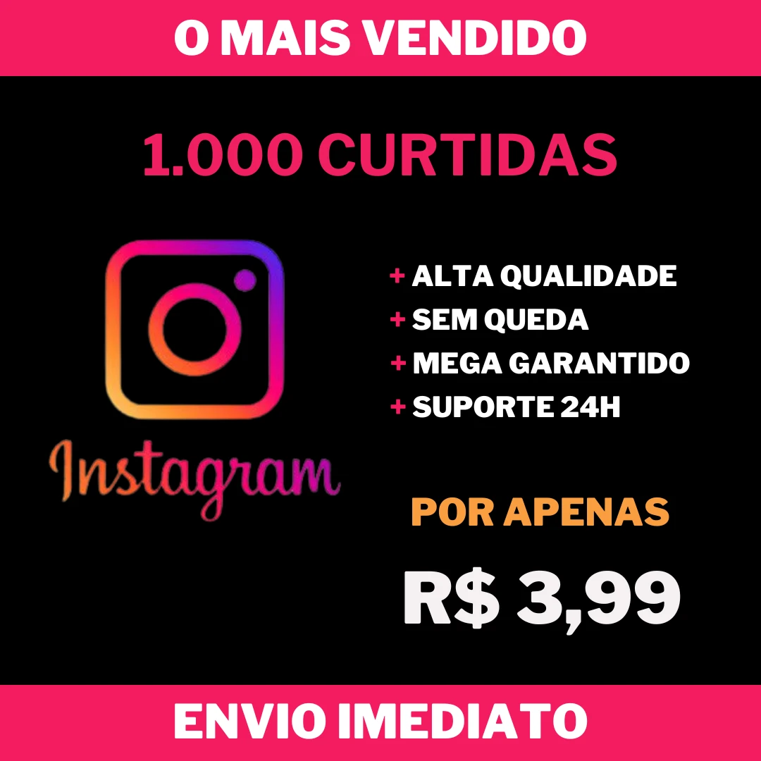 1.000 Curtidas no Instagram - Social Media