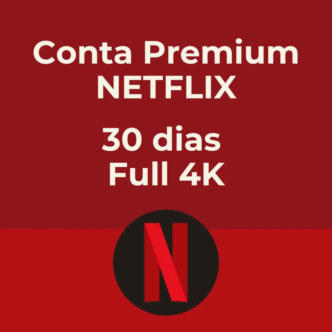 Conta Netflix 30 Dias - Premium