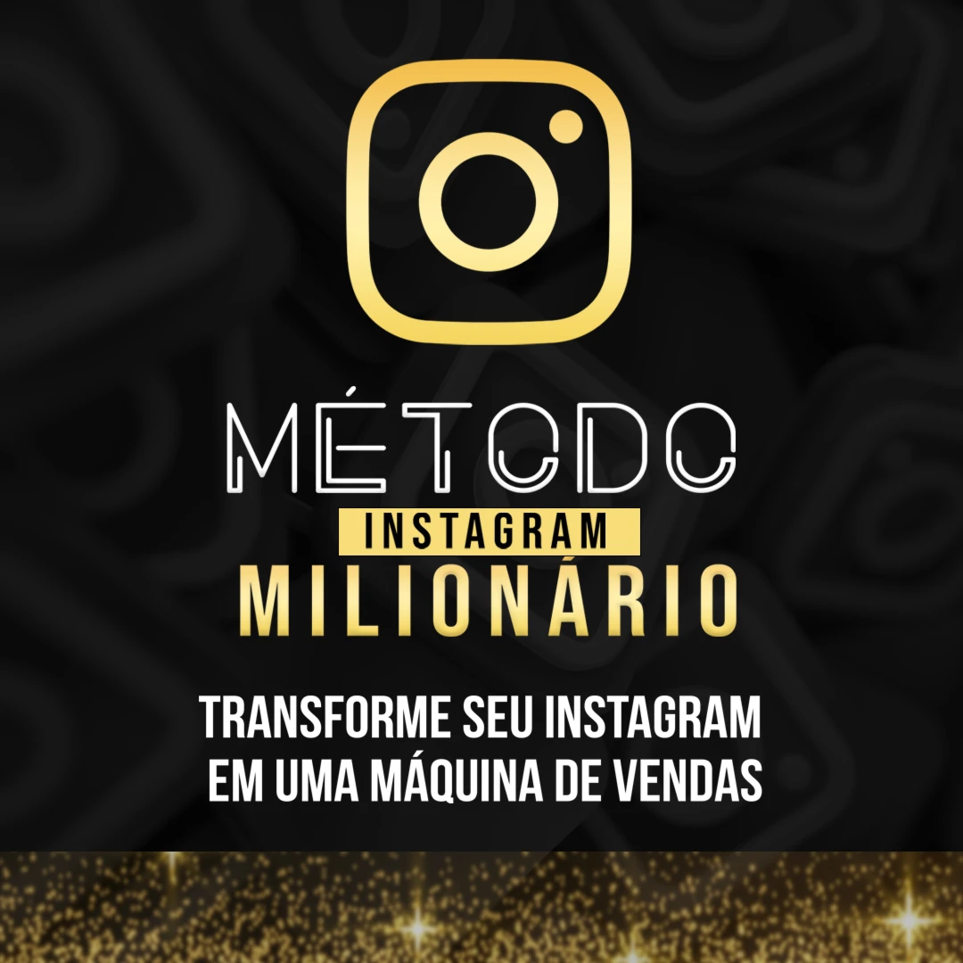 Milionário Com Insta – Alcance O Sucesso No Instagram - Courses and Programs