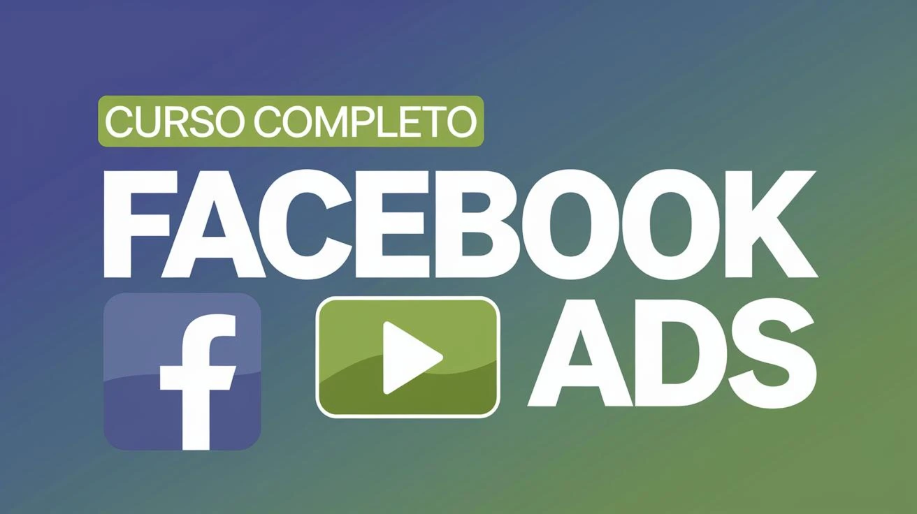 Curso Completo Facebook ADS: Domine o Poder da Publicidade! - Courses and Programs