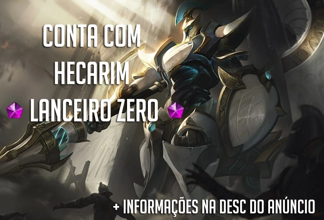 Conta Platina Bom Mmr Skin Mítica Hecarim Lanceiro Zero League Of