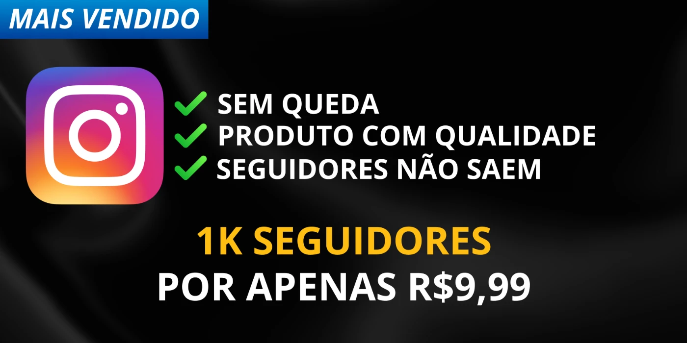 Seguidores Instagram - Serviços Digitais