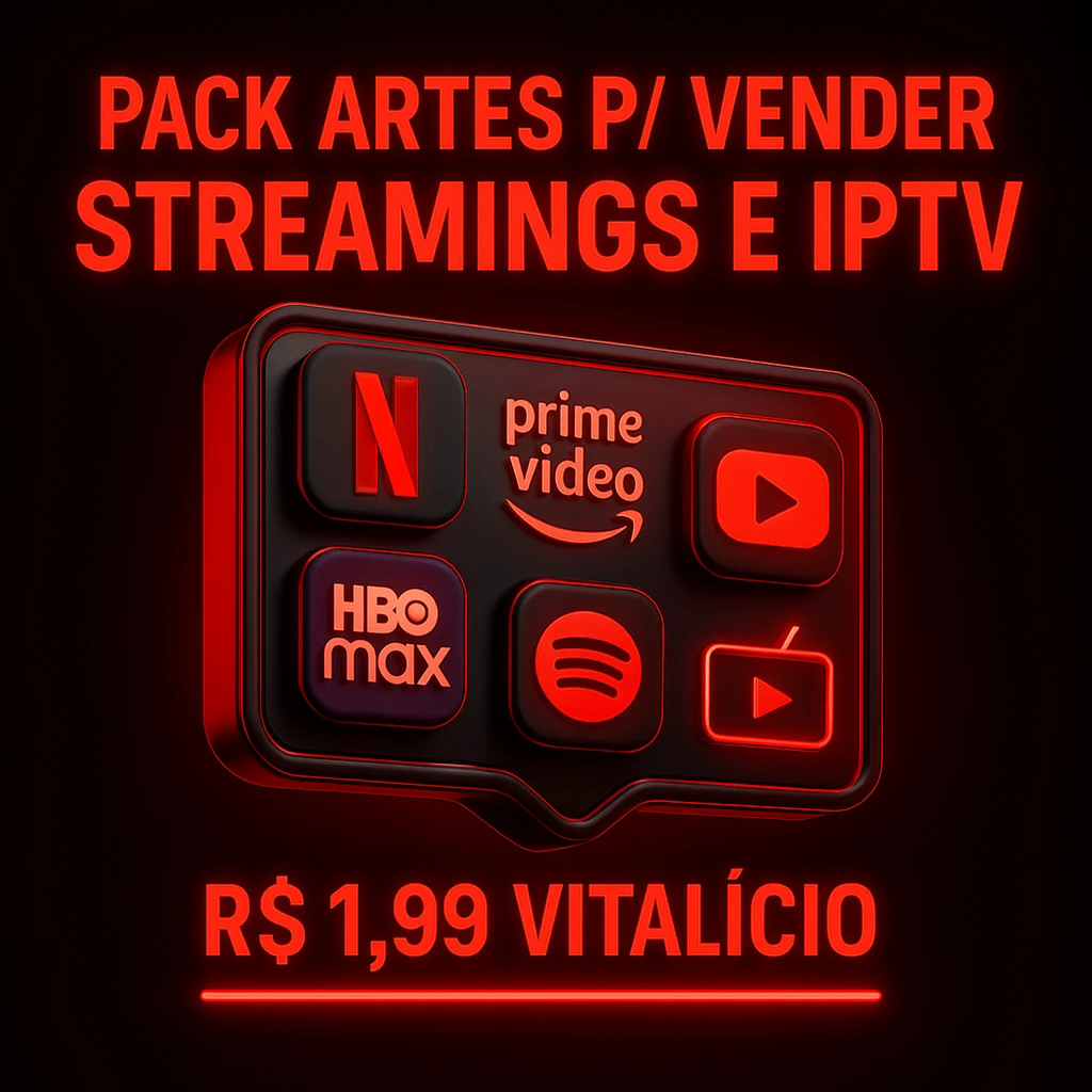 Pack De Artes Prontas Para Vender Streamings E Iptv - Cursos e Treinamentos