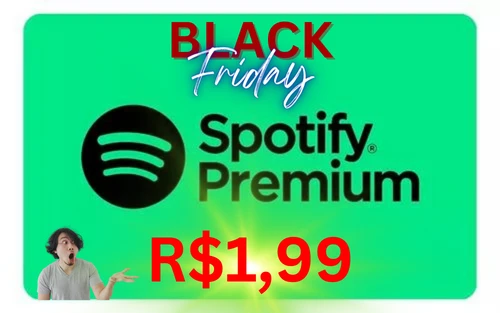 Spotify Premium (Black Friday) - Assinaturas e Premium