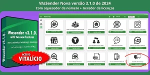 WA Sender 2024 - Versão 3.1.0 com Aquecedor de Whatzapp PC