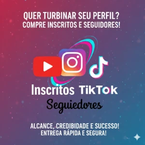 Youtube-Instagram=Tiktok- Impulsione Sua Comunidade Já! 