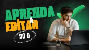 Aprenda a editar video - Courses and Programs