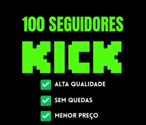 100 Seguidores kick (melhor preço) - Outros