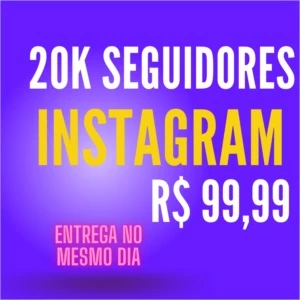 20K SEGUIDORES INSTAGRAM POR APENAS R$ 100,00 CHEGA EM 1 DIA - Redes Sociais