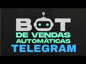 Bot De Vendas Automáticas - Telegram