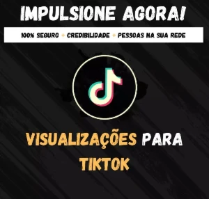 Visualizações no TikTok - Compre com o melhor!