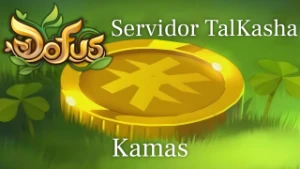 Kamas no Servidor Talkasha - Dofus 