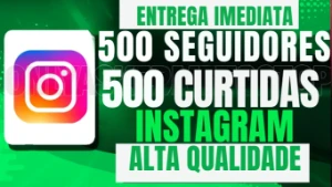 500 Seguidores+ 500 likes no Insta por apenas R$ 2,30