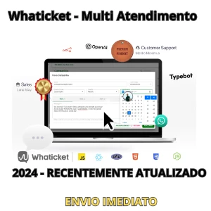 Whaticket  - Atualizado - Crm  Typtbot -  n8n - Open IA -