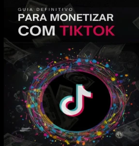 Monetizando Tiktok do Zero Pacote c/ Vídeos Cursos Bots - Outros