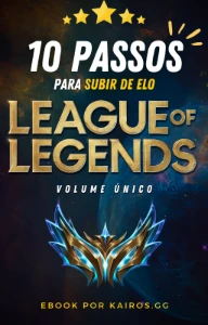 10 Passos para Subir de ELO no League Of Legends 2023