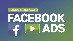 Curso Completo Facebook ADS: Domine o Poder da Publicidade! - Courses and Programs