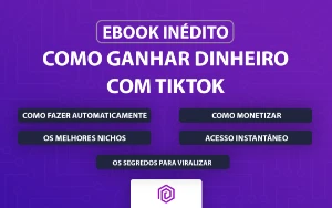 Ebook | Ganhe dinheiro com TikTok | Faça dinheiro com vídeos - eBooks