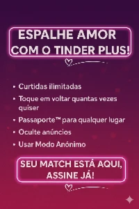 Tinder Plus - 1 Mês - Premium