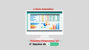 Planilha financeira versão 2.0 (donwload tutorial completo)