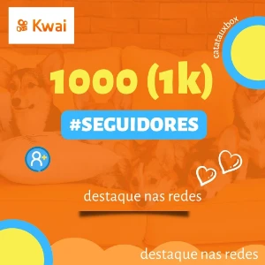 1000 seguidores KWAI - Redes Sociais