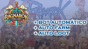 Bot Ragnarok (Nostalgic) - AUTO FARM / AUTO LOOT - 15 dias