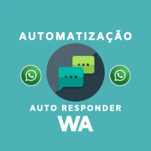 Auto Responder WA – Automatize Suas Respostas no WhatsApp