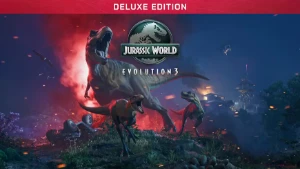 Jurassic World Evolution 3: Deluxe Edition Steam Offline