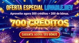 Lovable.Dev | 500 Créditos + 200 De Bonus Total 700 Créditos
