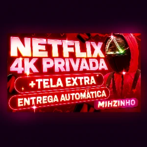Netflix 4K Full Autorenovável + Brinde Exclusivo 🎬 - Premium