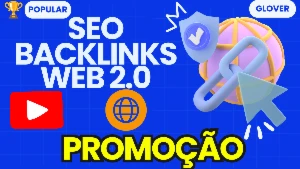 100 Backlinks Dofollow Web 2.0 Para Site ou Video Youtube - Outros