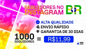 ✨SEGUIDORES BRASILEIROS NO INSTAGRAM 1K POR R$12,00