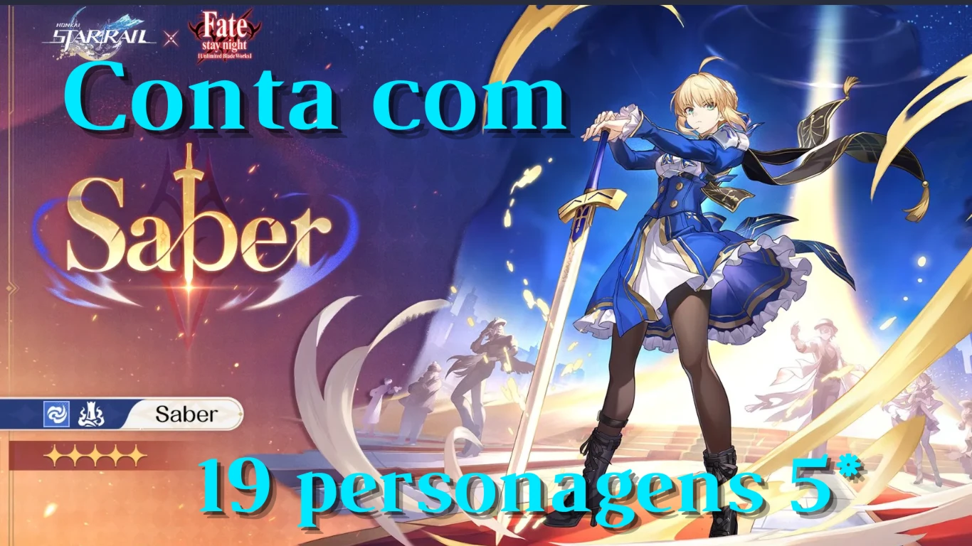 Honkai Star Rail - Saber + Phainon + Castorice S1+ VÁRIOS 5*