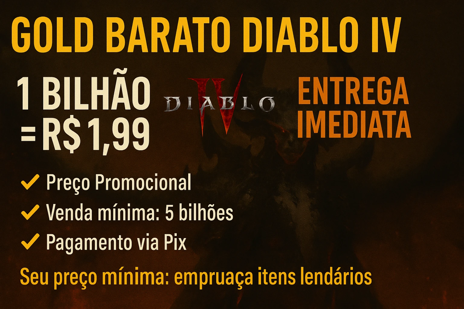 🔥 Gold Barato Diablo Iv | 1 Bilhão = R$ 1,99 | Entrega Imed