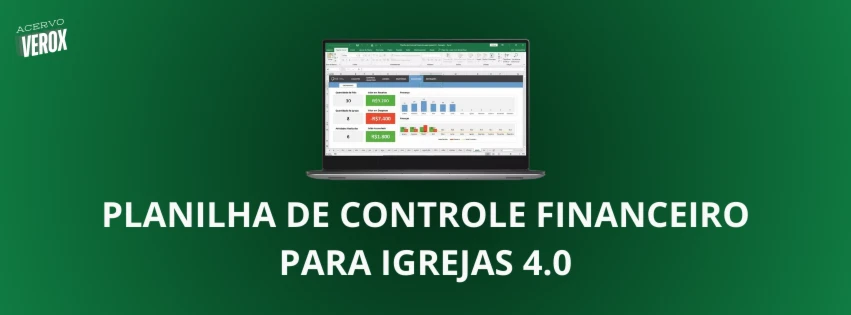 Planilha De Controle Financeiro Para Igrejas 4.0