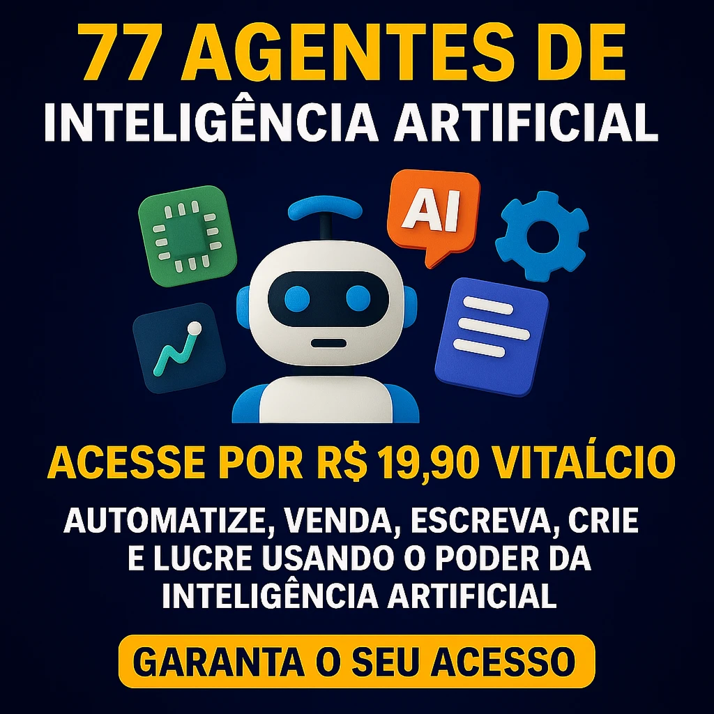 77 Agentes De Inteligência Artificial!