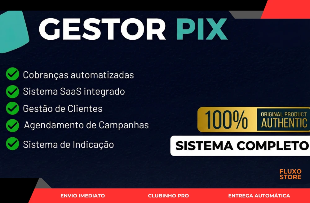 Gestor Pix SaaS – O Sistema de Cobranças Via W.H.A.T.S