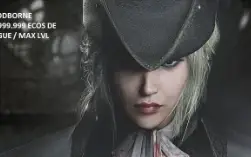 Bloodborne Ecos de Sangue MÁX - Discernimento MÁX PS4/PS5