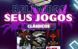 Volte à Sua Infância com os Melhores Games Clássicos para PC