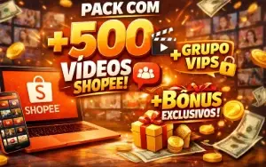Pack +500 Vídeos Achadinhos Shopee +Grupo Vip +Bônus Exclusi