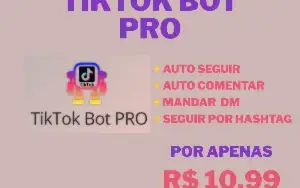 Tiktok Bot PRO - Versão 3.6 Atualizada - 2025