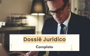 DOSSIÊ JURIDICO informações completas judiciais