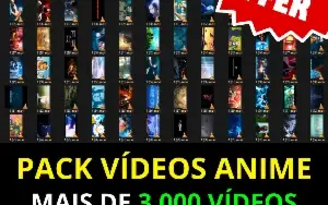 Vídeos Virais Anime - Mega Pack + de 3.000 Vídeos