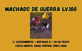 Machado De Guerra Nível 100 + 2M De Prata + Equipamento - Na