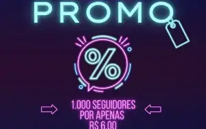 🔥 Promoção Imperdível: 1000 Seguidores no Instagram R$ 6,00