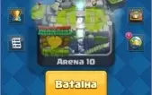 Clash Royale Arena 10 com 6 LENDÁRIAS