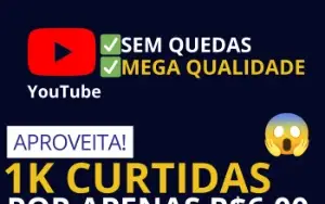 [Promoção] 1.000 Curtidas no Youtube por R$6 Reias
