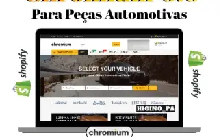 Tema Shopify Chromium Peças Automotivas + Atualizações